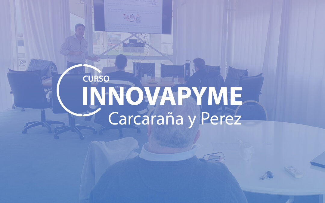 INNOVAPYME Course | Carcaraña & Perez